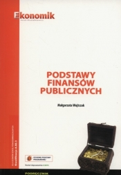 Podstawy finansów publicznych Podręcznik - Wojtczak Małgorzata