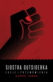 Siostra Outsiderka - Lorde Audre