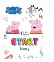 Peppa Pig. Na start… Litery