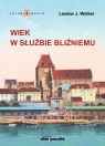 Wiek w służbie bliźniemu Polski Czerwony Krzyż w Toruniu Lesław J. Welker