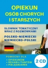  Opiekun osób chorych i starszych Słownik polsko-niemiecki + CDPomocny