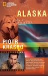 Świat według reportera Alaska  Kraśko Piotr