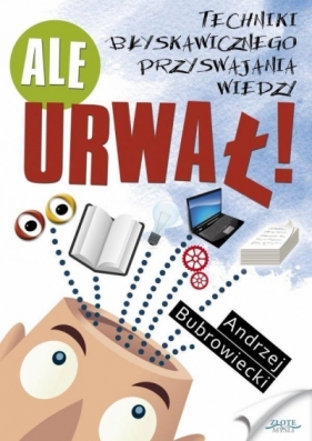 Ale urwał! - Andrzej Bubrowiecki