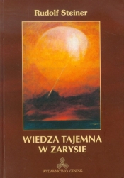 Wiedza tajemna w zarysie - Rudolf Steiner