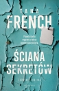Zbrodnie Dublina. Tom 5. Ściana sekretów - Tana French