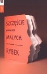 Szczęście małych rybekListy z Antypodów - o literaturze i nie tylko Simon Leys