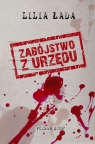 Zabójstwo z urzędu Lilia Łada