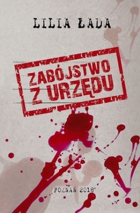 Zabójstwo z urzędu - Lilia Łada