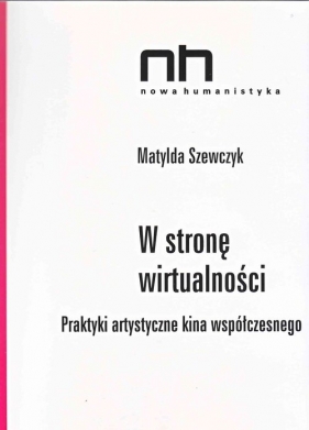 W stronę wirtualności - Szewczyk Matylda