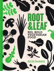 Root and Leaf Big, bold vegetarian food - Harris Rich