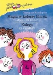 Magia w kolorze lilaróż - Grzegorz Kasdepke