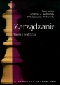 Zarządzanie. Teoria i praktyka - Opracowanie zbiorowe