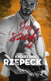 Jej szef - Katarzyna Rzepecka