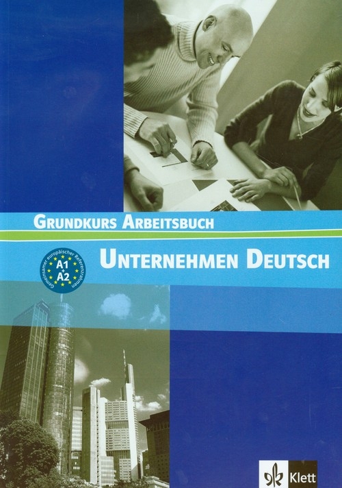 Unternehmen Deutsch Grundkurs Arbeitsbuch Zeszyt ćwiczeń A1 + A2