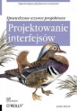 Projektowanie interfejsów Sprawdzone wzorce projektowe - Tidwell Jenifer