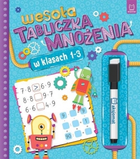 Wesoła tabliczka mnożenia w klasach 1-3 - Opracowanie zbiorowe