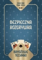 Brydżowe techniki. Bezpieczna rozgrywka - David Bird Marc Smith, Marc Smith