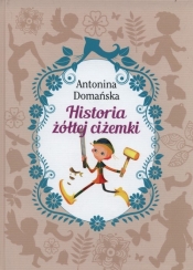Historia żółtej ciżemki - Domańska Antonina