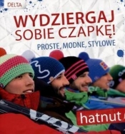 Wydziergaj sobie czapkę hatnut - <br />