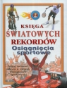 Osiągnięcia sportowe Księga światowych rekordów