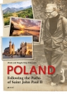 Poland Following the Paths of Saint John Paul II Osip-Pokrywka Mirek Osip-Pokrywka Magda