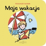 Moje wakacje Pierwsze słowa - Zosia Dzierżawska