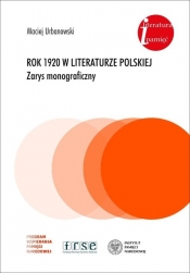 Rok 1920 w literaturze polskiej. - Urbanowski Maciej