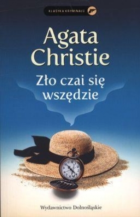 Zło czai się wszędzie - Agatha Christie