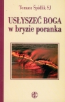 Usłyszeć Boga w bryzie poranka