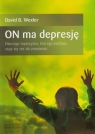 On ma depresję