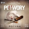 Potwory. Audiobook Anna Potyra