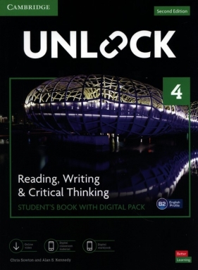 Unlock 4 Reading, Writing and Critical Thinking Student's Book with Digital Pack - Sowton Chris, Kennedy Alan S.
