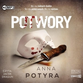 Potwory. Audiobook - Potyra Anna