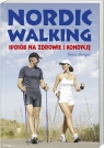 Nordic walking. Sposób na zdrowie i kondycję Doris Burger