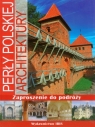 Perły polskiej architektury Kunkel Robert