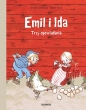 Emil i Ida. Trzy opowiadania - Astrid Lindgren