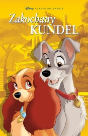 Klasyczne baśnie Disneya. Zakochany kundel - Opracowanie zbiorowe