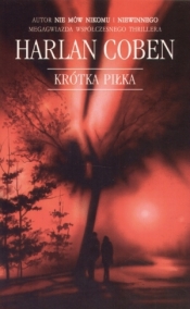 Krótka piłka - Harlan Coben