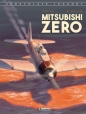 Skrzydlate legendy Mitsubishi Zero - Jean-Pierre Pécau, Christophe Gibelin