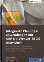 Integrierte Planungsanwendungen mit SAP NetWeaver BI 7.0 entwickeln - Dirk Vahlkamp