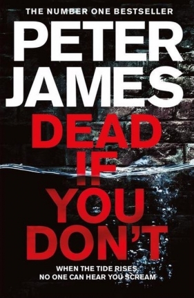 Dead If You Don't - James Peter
