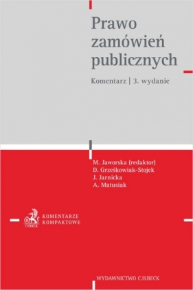 Prawo zamówień publicznych. Komentarz wyd. 3 - Opracowanie zbiorowe