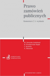 Prawo zamówień publicznych. Komentarz wyd. 3 - Opracowanie zbiorowe