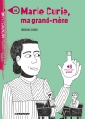 Marie Curie ma grand-mere A1 Dres Jeremie