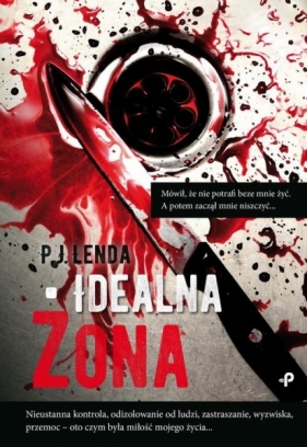 Idealna żona - Lenda P.J.