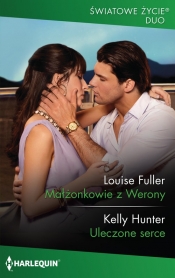 Małżonkowie z Werony - Louise Fuller, Kelly Hunter