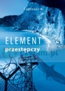 Element przestępczy Eugeniusz Woliński