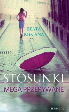 Stosunki mega przerywane - Kiecana Beata