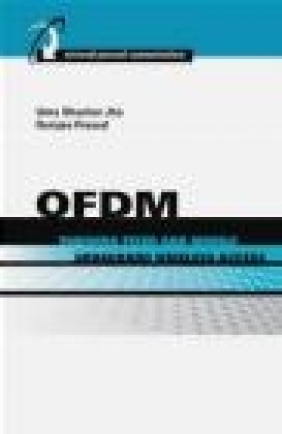 OFDM Towards Fixed and Mobile Broadband Wireless Access Uma S. Jha, Ramjee Prasad, R Prasad