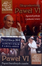 Paweł VI Papież burzliwych czasów